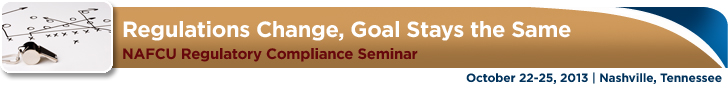 NAFCU's Compliance Seminar - October 2013 - Nashville!